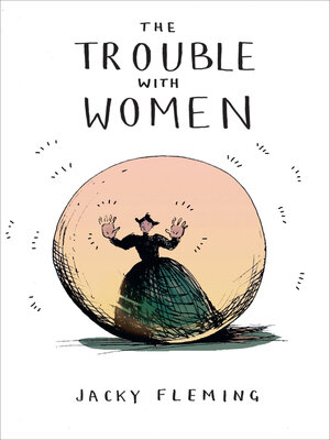 cover image of The Trouble with Women